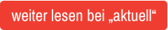 weiter lesen bei „aktuell“