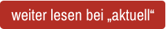 weiter lesen bei „aktuell“