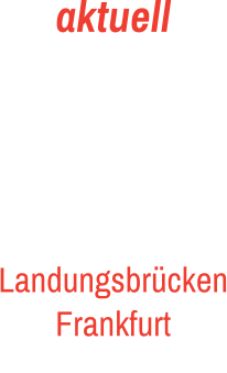 aktuell Premiere   26. Februar 2026 Landungsbrücken Frankfurt ab 15 Jahren
