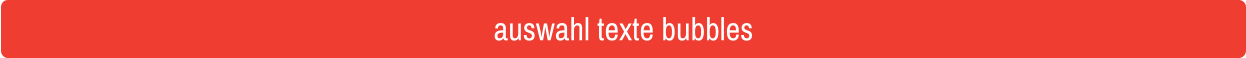 auswahl texte bubbles