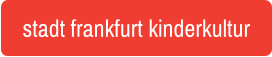 stadt frankfurt kinderkultur