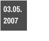 03.05.  2007